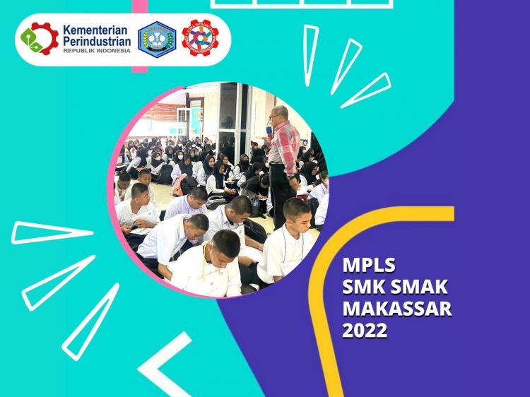 { S M A K - M A K A S S A R} : Pelaksanaan kegiatan MPLS tahun ajaran 2022/2023